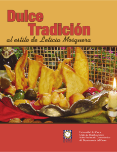 Recetas Dulces Tradicionales de Popayán: Un Recetario