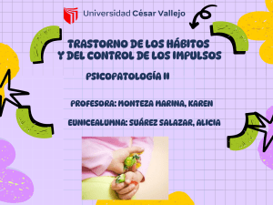 Trastornos de los H&aacute;bitos y del Control de los Impulsos: Tabla Nosogr&aacute;fica