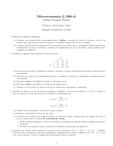 Examen Microeconom&iacute;a 2: Curva de Contrato, Equilibrio Nash, Subastas