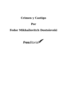 Crimen y Castigo: Inicio de la novela de Dostoievski