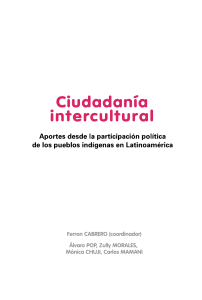 Ciudadan&iacute;a Intercultural: Pueblos Ind&iacute;genas en Latinoam&eacute;rica