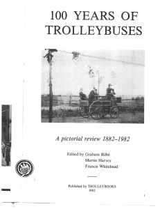 100 A&ntilde;os de Trolebuses: Revisi&oacute;n Pict&oacute;rica 1882-1982