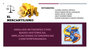 Mercantilismo: An&aacute;lisis Hist&oacute;rico e Implicaciones Econ&oacute;micas