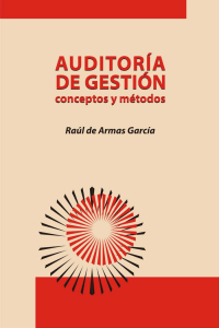 Auditor&iacute;a de Gesti&oacute;n: Conceptos y M&eacute;todos