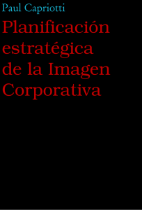 Planificación Estratégica de la Imagen Corporativa - Capriotti