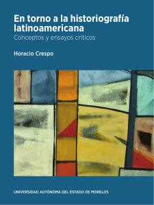 Historiografía Latinoamericana: Conceptos y Ensayos Críticos