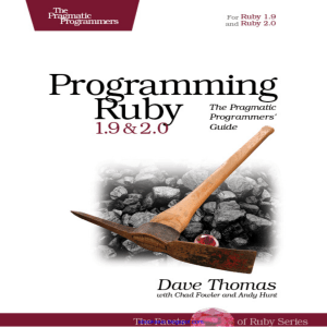 Programming Ruby 1.9 & 2.0: The Pragmatic Guide