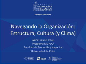 Estructura, Cultura y Clima Organizacional: Navegando la Organizaci&oacute;n