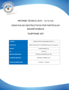 Informe T&eacute;cnico: Ensayos No Destructivos SUBFRAME 930