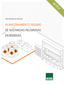 Almacenamiento Seguro de Sustancias Peligrosas: Manual de Prevenci&oacute;n