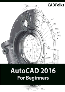 AutoCAD 2016 for Beginners: CAD Textbook