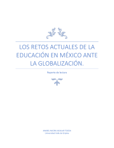 Educaci&oacute;n en M&eacute;xico y Globalizaci&oacute;n: Retos Actuales