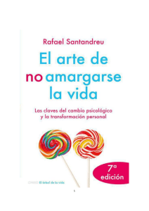 El arte de no amargarse la vida: Cambio psicol&oacute;gico