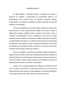 Resumen MASC: Mediaci&oacute;n, Conciliaci&oacute;n y Resoluci&oacute;n de Conflictos