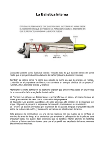 Bal&iacute;stica Interna: Estudio del Disparo en Armas de Fuego