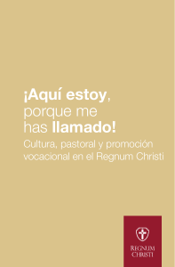 Cultura, Pastoral y Vocaci&oacute;n en el Regnum Christi