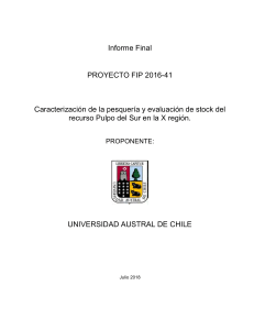 Evaluaci&oacute;n de Stock de la Pesquer&iacute;a Pulpo del Sur - Regi&oacute;n X, Chile