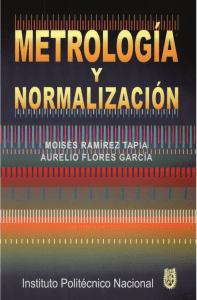 Metrolog&iacute;a y Normalizaci&oacute;n: Libro de Texto Universitario