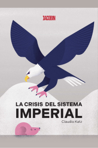 La Crisis del Sistema Imperial: Claudio Katz