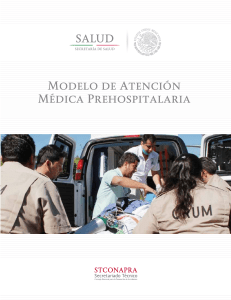 Atención Médica Prehospitalaria: Modelo en México
