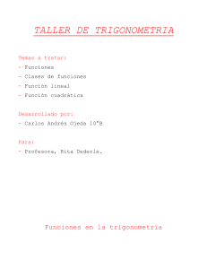 Taller de Trigonometr&iacute;a: Funciones Lineales y Cuadr&aacute;ticas