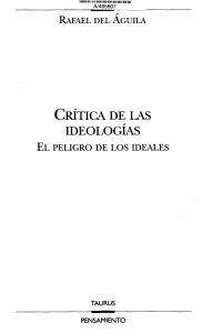 Crítica de las Ideologías: El Peligro de los Ideales