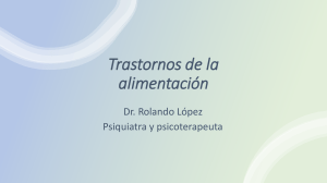 Trastornos de la Alimentaci&oacute;n: Anorexia, Bulimia y Atrac&oacute;n