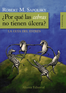 &iquest;Por qu&eacute; las cebras no tienen &uacute;lcera? Gu&iacute;a del Estr&eacute;s