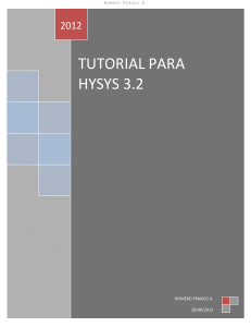Tutorial HYSYS 3.2: Simulaci&oacute;n de Procesos Qu&iacute;micos