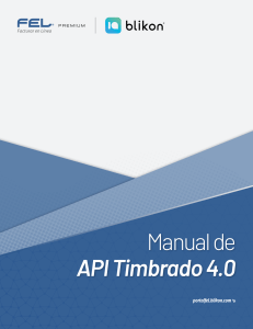 Manual API Timbrado 4.0: FEL Premium&reg;