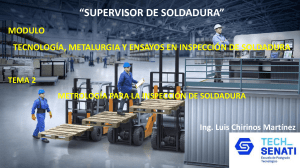 Metrolog&iacute;a en Inspecci&oacute;n de Soldadura: Gu&iacute;a del Supervisor