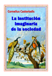 La Institución Imaginaria de la Sociedad: Castoriadis