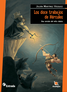 Los Doce Trabajos de H&eacute;rcules: Una Versi&oacute;n del Mito Cl&aacute;sico