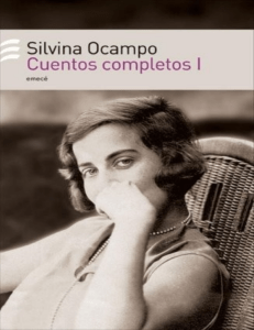 Cuentos Completos de Silvina Ocampo: Viaje Olvidado y Otros