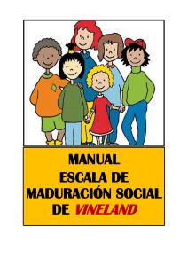 Escala de Maduraci&oacute;n Social de Vineland: Manual