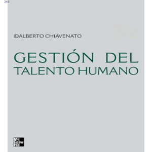 Gesti&oacute;n del Talento Humano: Chiavenato, 3ra Edici&oacute;n