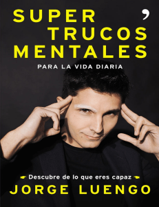 Supertrucos Mentales para la Vida Diaria: Gu&iacute;a de Jorge Luengo
