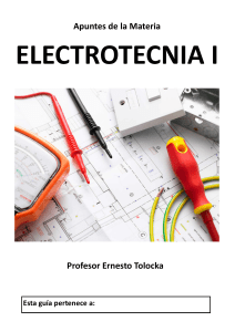 Electrotecnia I: Apuntes de Magnitudes El&eacute;ctricas y Circuitos
