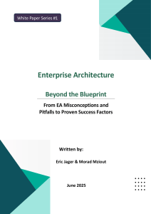 Enterprise Architecture: Beyond the Blueprint - Success Factors