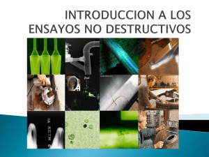 Presentación sobre Ensayos No Destructivos (END)