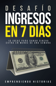10 Ideas para Ganar Dinero Extra en 7 D&iacute;as