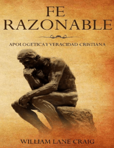 Fe Razonable: Apolog&eacute;tica y Veracidad Cristiana
