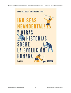 No seas Neandertal: Evoluci&oacute;n Humana y Paleoantropolog&iacute;a