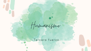 Humanismo: Principios, Maslow y Autorrealizaci&oacute;n (Presentaci&oacute;n)