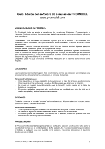 Gu&iacute;a ProModel: Simulaci&oacute;n de Sistemas de Manufactura y Log&iacute;stica