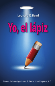 Yo, el l&aacute;piz: Ensayo de Econom&iacute;a por Leonard E. Read