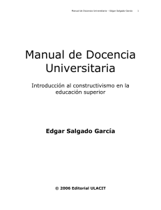 Manual de Docencia Universitaria: Constructivismo en Educaci&oacute;n Superior