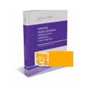 Manual Derecho Civil, Comercial y Consumo - Parte General