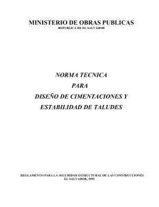 Norma T&eacute;cnica El Salvador: Dise&ntilde;o de Cimentaciones y Estabilidad de Taludes