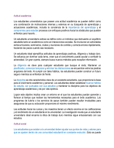 Actitudes de Estudiantes Universitarios: Acad&eacute;mico, Social y Profesional